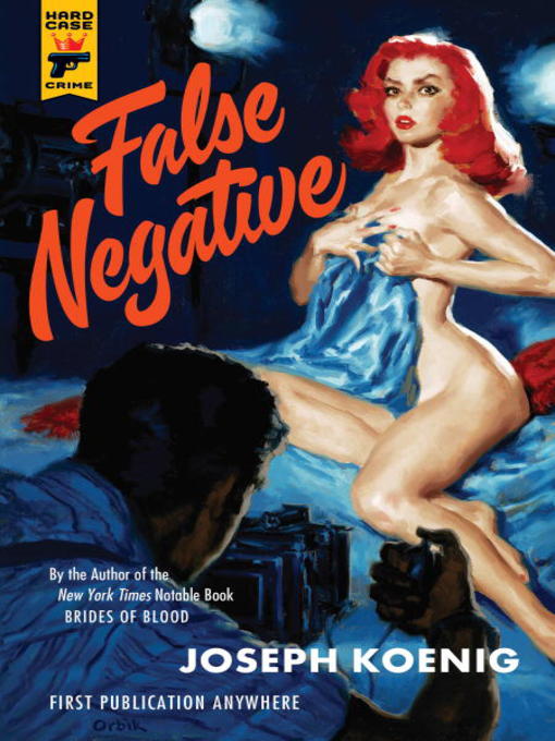 Title details for False Negative by Joseph Koenig - Available